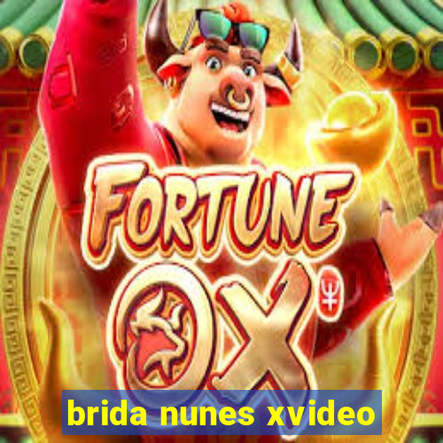 brida nunes xvideo